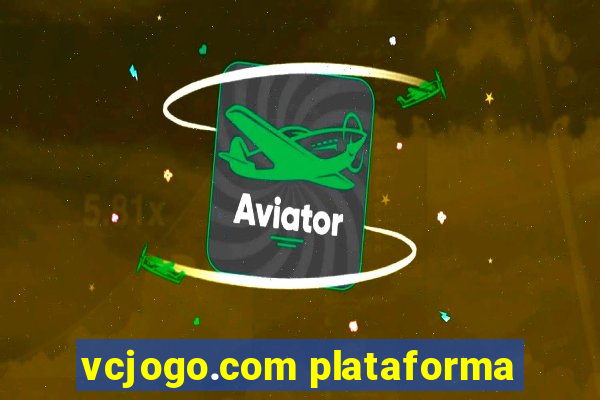 vcjogo.com plataforma